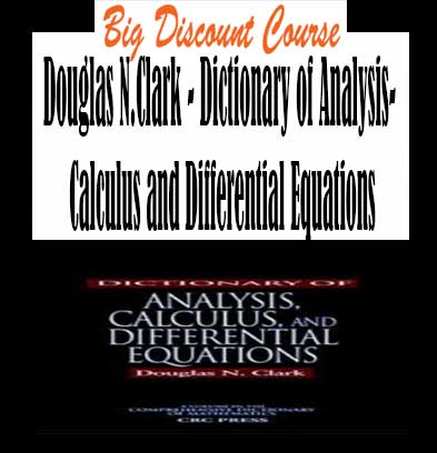 Douglas-N.Clark---Dictionary-of-Analysis--Calculus-and-Differential-Equations