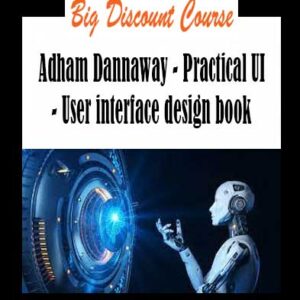 Adham Dannaway - Practical UI - User interface design book