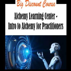 Alchemy Learning Center - Intro to Alchemy for Practitioners