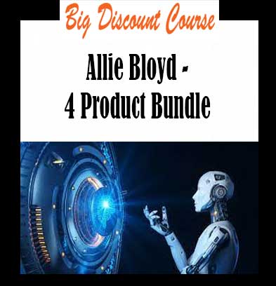 Allie Bloyd - 4 Product Bundle