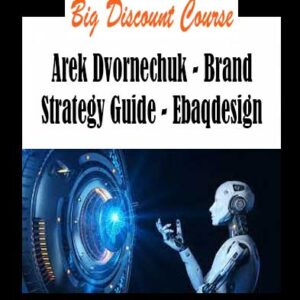 Arek Dvornechuk - Brand Strategy Guide - Ebaqdesign