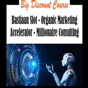 Bastiaan Slot - Organic Marketing Accelerator - Millionaire Consulting