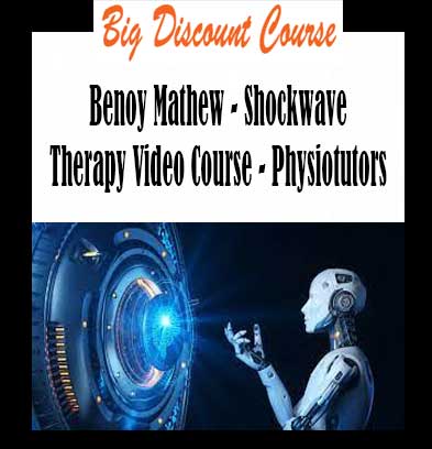 Benoy Mathew - Shockwave Therapy Video Course - Physiotutors