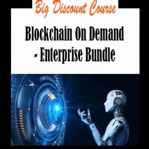 Blockchain On Demand - Enterprise Bundle
