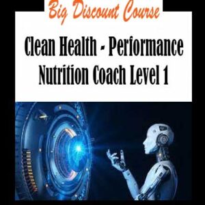 Clean Health - Performance Nutrition Coach Level 1