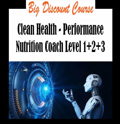 Clean Health - Performance Nutrition Coach Level 1+2+3