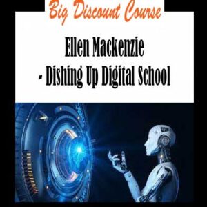 Ellen Mackenzie - Dishing Up Digital School