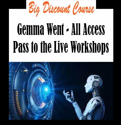 Gemma Went - All Access Pass to the Live Workshops