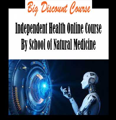 Herbal Medicine - Independent Health Online Course By School of Natural Medicine