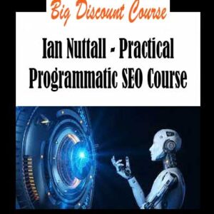 Ian Nuttall - Practical Programmatic SEO Course