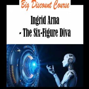 Ingrid Arna - The Six-Figure Diva