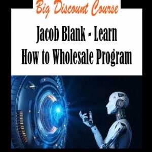 Jacob Blank - Learn How to Wholesale Program