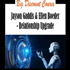 Jayson Gaddis & Ellen Boeder - Relationship Upgrade