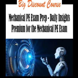 Mechanical PE Exam Prep - Daily Insights Premium for the Mechanical PE Exam