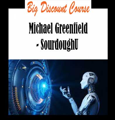 Michael Greenfield - SourdoughU