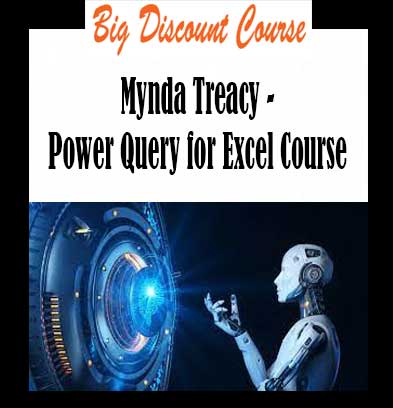 Mynda Treacy - Power Query for Excel Course