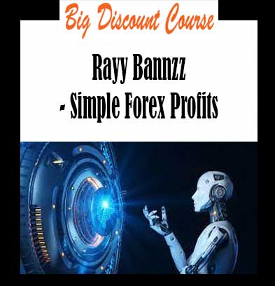 Rayy Bannzz - Simple Forex Profits