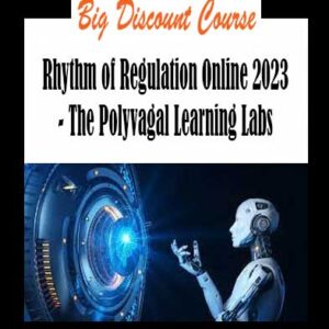 Rhythm of Regulation Online 2023 - The Polyvagal Learning Labs
