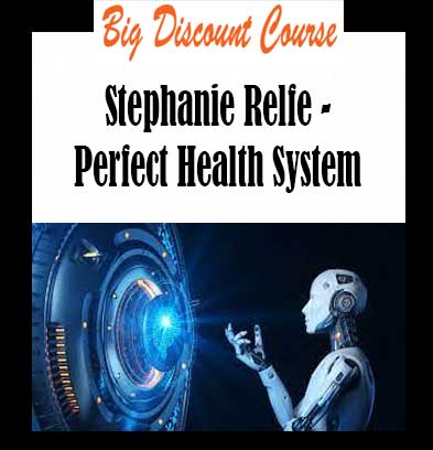 Stephanie Relfe - Perfect Health System