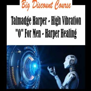 Talmadge Harper - High Vibration "O" For Men - Harper Healing