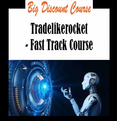 Tradelikerocket - Fast Track Course