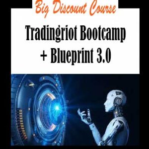 Tradingriot Bootcamp + Blueprint 3.0