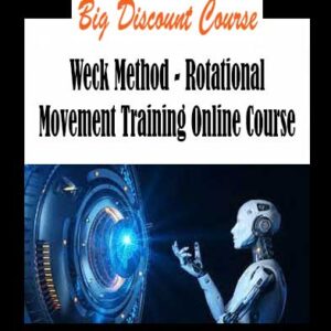 Weck Method - Rotational Movement Training Online Course