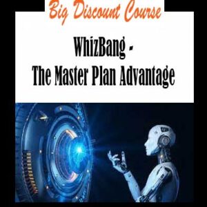 WhizBang - The Master Plan Advantage