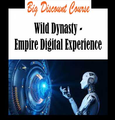 Wild Dynasty - Empire Digital Experience