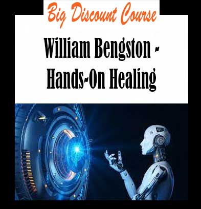 William Bengston - Hands-On Healing