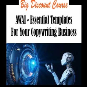 AWAI - Essential Templates For Your Copywriting Business