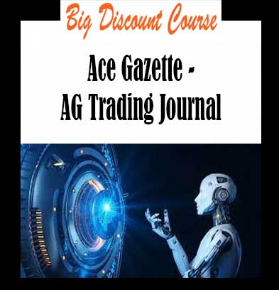 Ace Gazette - AG Trading Journal