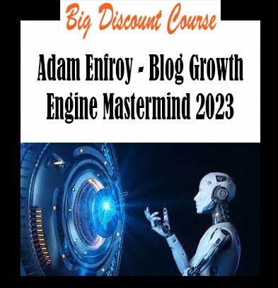 Adam Enfroy - Blog Growth Engine Mastermind 2023