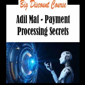 Adil Maf - Payment Processing Secrets