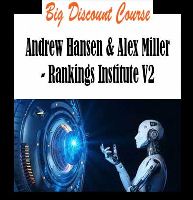 Andrew Hansen & Alex Miller - Rankings Institute V2