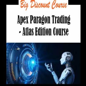 Apex Paragon Trading - Atlas Edition Course