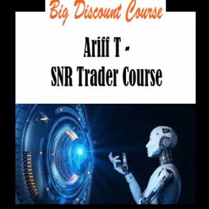 Ariff T - SNR Trader Course