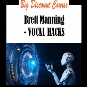 Brett Manning - VOCAL HACKS