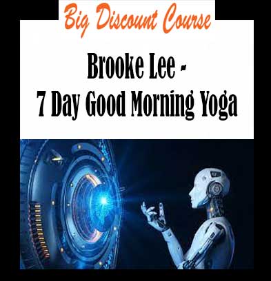 Brooke Lee - 7 Day Good Morning Yoga