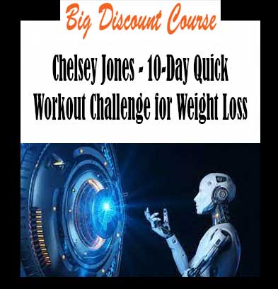 Chelsey Jones - 10-Day Quick Workout Challenge for Weight Loss