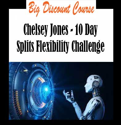 Chelsey Jones - 10 Day Splits Flexibility Challenge