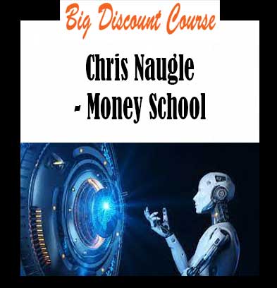 Chris Naugle - Money School