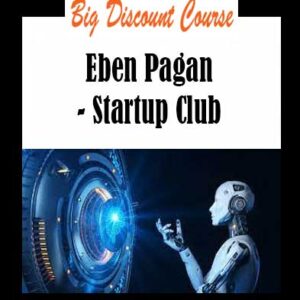 Eben Pagan - Startup Club