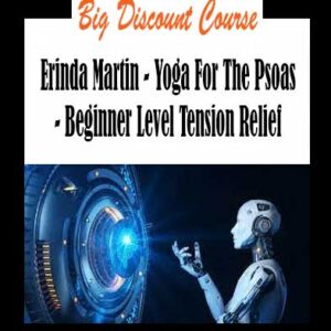 Erinda Martin - Yoga For The Psoas - Beginner Level Tension Relief