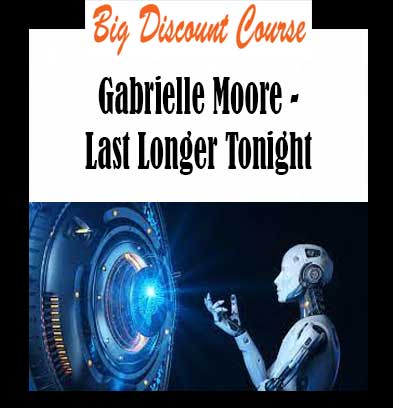 Gabrielle Moore - Last Longer Tonight