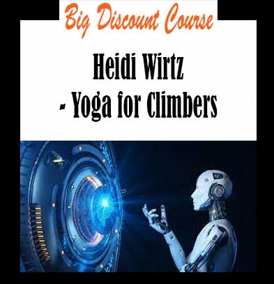 Heidi Wirtz - Yoga for Climbers