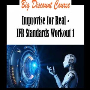 Improvise for Real - IFR Standards Workout 1