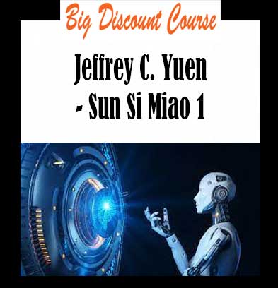 Jeffrey C. Yuen - Sun Si Miao 1