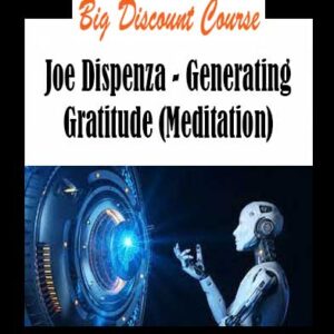 Joe Dispenza - Generating Gratitude (Meditation)