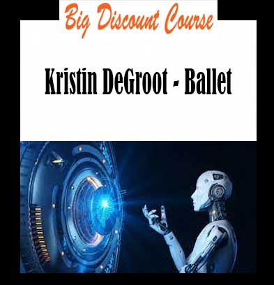 Kristin DeGroot - Ballet